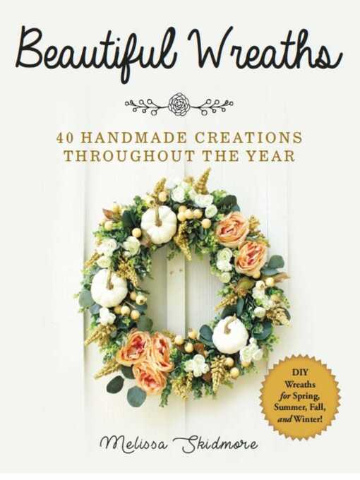Title details for Beautiful Wreaths by Melissa Skidmore - Wait list